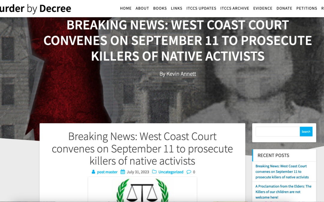 West Coast Court Convenes to Prosecute Native Activist Killers